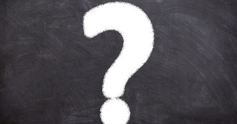 Quelques questions pièges qu'on me pose souvent